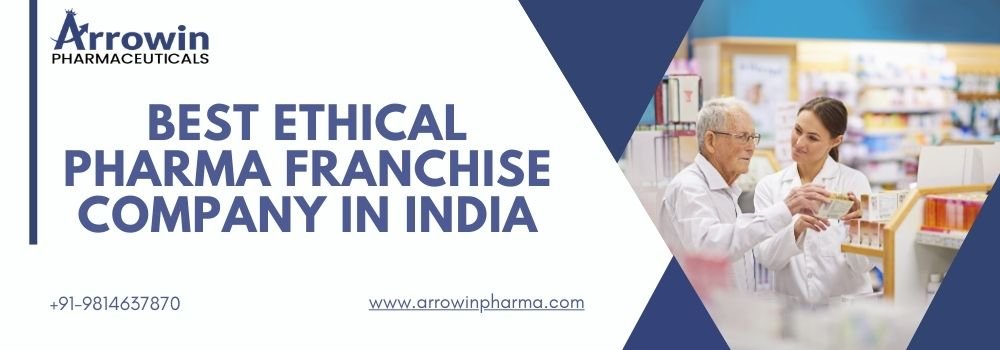 Best Ethical Pharma Franchise Company in India